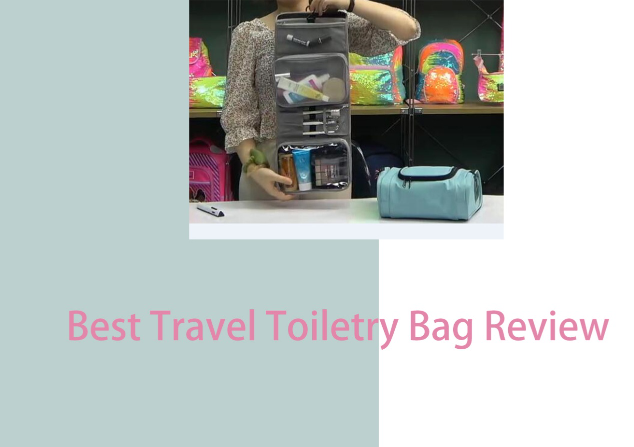 Best Travel toiletry bag revie|Choosing a Cosmetic bag
